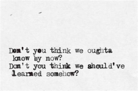 John Mayer, Slow Dancing in a Burning Room | John mayer lyrics, John mayer quotes, Words of wisdom