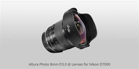 9 Best Lenses for Nikon D7000 in 2024