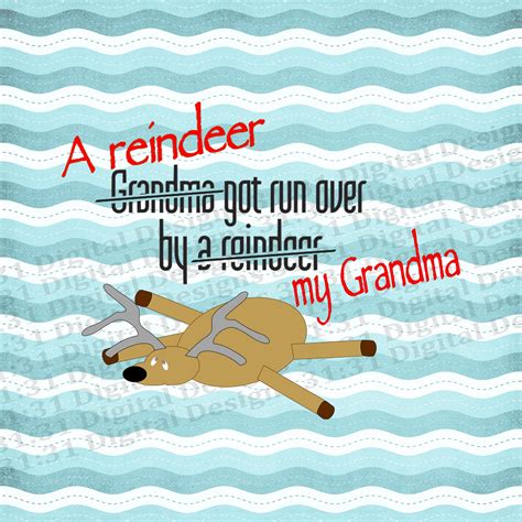 Grandma got run over by a reindeer SVG Funny Christmas SVG | Etsy