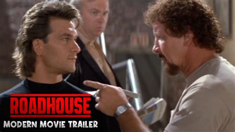 Roadhouse | Patrick Swayze | Modern Movie Trailer Recut - YouTube