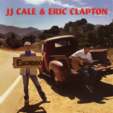 JJ Cale & Eric Clapton - The Road To Escondido — Futuro