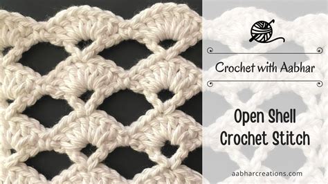 Open Shell Stitch | Crochet with Aabhar | Aabhar Creations