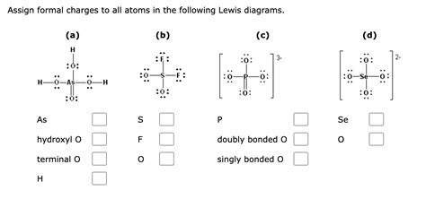 [Solved]: Assign formal charges to all atoms in the follow