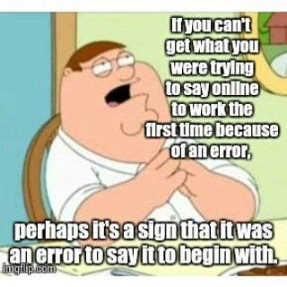 Perhaps Peter Griffin Family Guy Meme | Family guy meme, Family guy ...