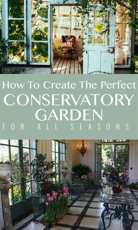 How to Create The Perfect Conservatory Garden for All Seasons ...