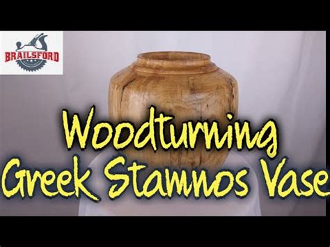 Wood Turning a Greek Stamnos Vase - YouTube