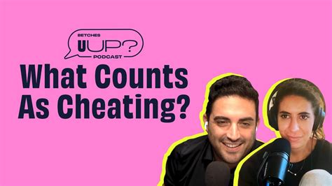 What Counts As Cheating? || The U Up? Podcast || Ep. 419 - YouTube