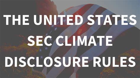 The United States SEC Climate Disclosure Rules