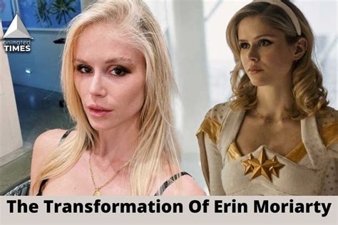 The Transformation Of Erin Moriarty: Before And After Photos Of Her ...