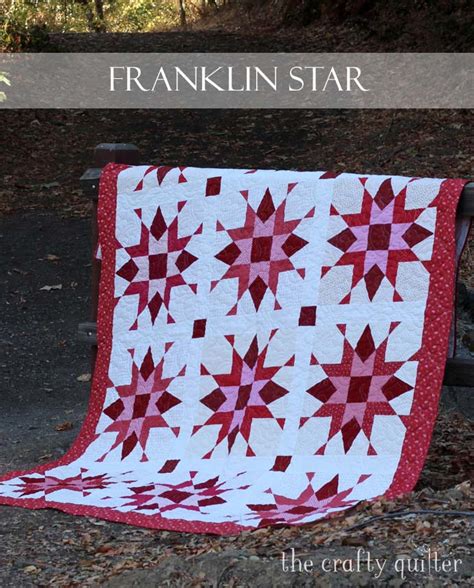 New pattern release: Franklin Star and a giveaway! - The Crafty Quilter