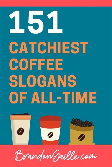 List of 151 Catchy Coffee Slogans and Great Taglines | Coffee slogans ...