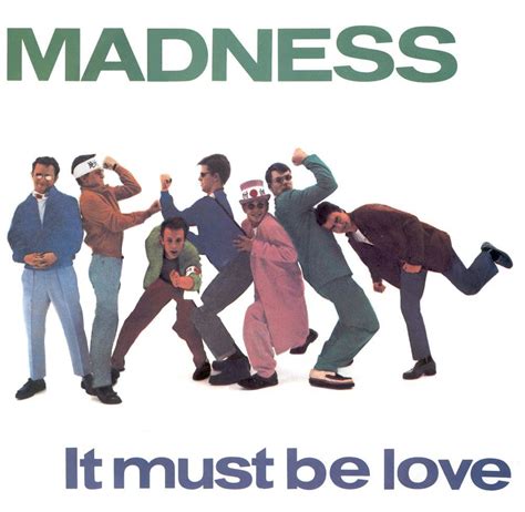 Píldoras de música: It Must Be Love, Madness, 1981