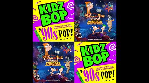 Whoomp! (There It Is) (KIDZ BOP 90s Pop! & The PHINEAS AND FERB: CANDACE AGAINST THE UNIVERSE ...