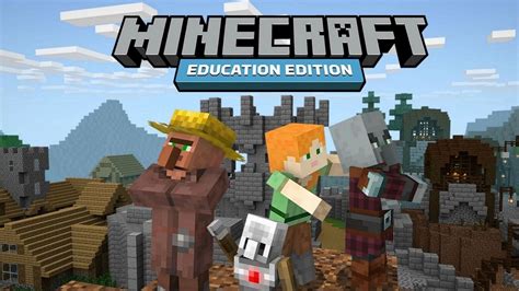 What are the benefits of Minecraft: Education Edition?