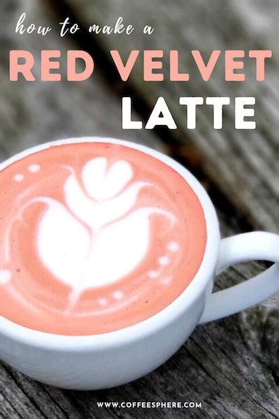 How To Make Red Velvet Latte [Recipe] - CoffeeSphere