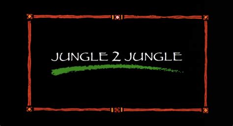 Jungle 2 Jungle (1997) — Art of the Title