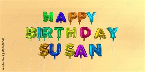 Happy Birthday Susan card with balloon text - 3D rendered stock image. This image can be used ...