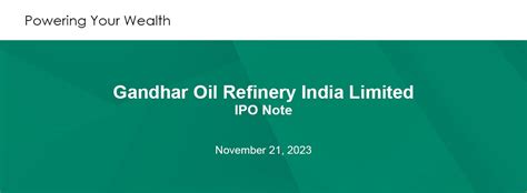 Gandhar Oil Refinery India Limited is going public. Read ahead to know ...