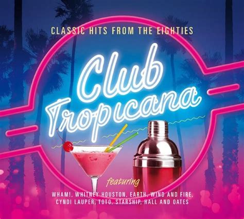 Club Tropicana - Classic Hits From The Eighties CD → Køb CDen billigt her