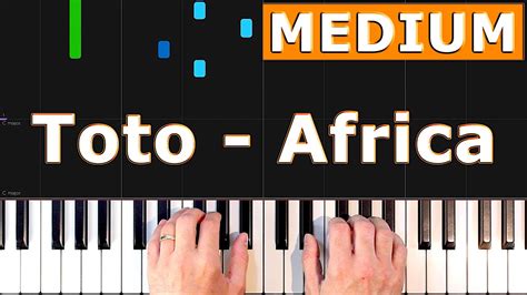 Toto - Africa - MEDIUM Piano Tutorial - [Sheet Music] - YouTube