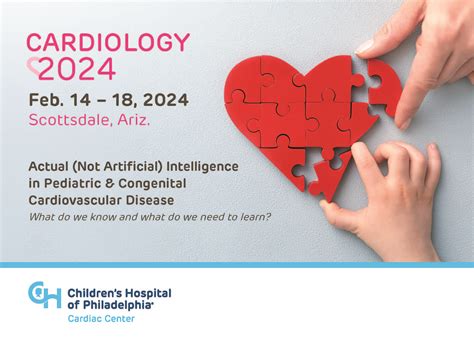 Cardiology 2024 - CHOP Conference - Advanced Cardiac Therapies Improving Outcomes Network