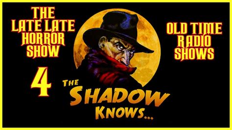 THE SHADOW KNOWS OLD TIME RADIO SHOWS ALL NIGHT - YouTube