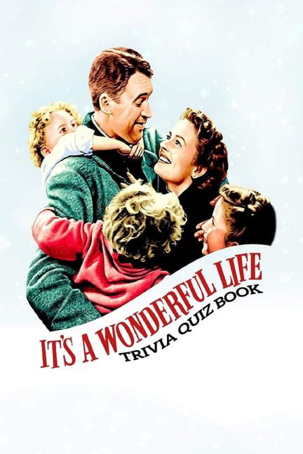 It's A Wonderful Life : Trivia Quiz Book (Paperback) - Walmart.com