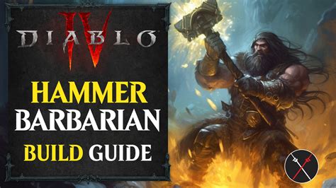 Diablo 4 Hammer Barbarian Build Guide - Fextralife