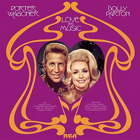 Play Love and Music by Porter Wagoner & Dolly Parton on Amazon Music