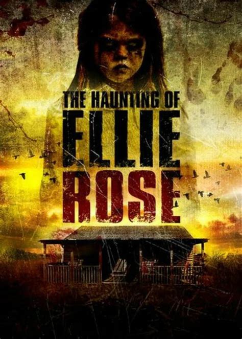 Image gallery for The Haunting of Ellie Rose - FilmAffinity