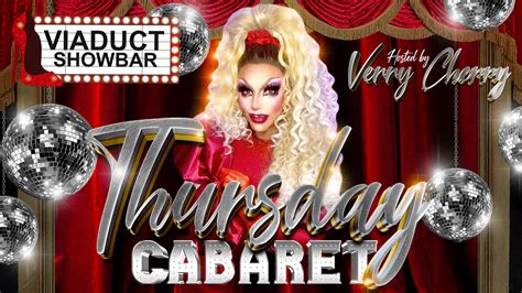 Thursdays - With Very Cherry And The Viaduct Showgirls! at Viaduct ...