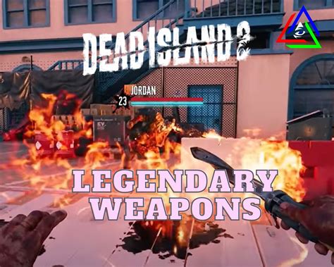 Dead Island 2: All Legendary Weapons [Ranked] | Gamesual