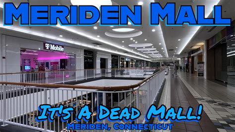 Meriden Mall: It Looks Like a Dead Mall to Me! 2023 Update! Meriden, Connecticut. - YouTube