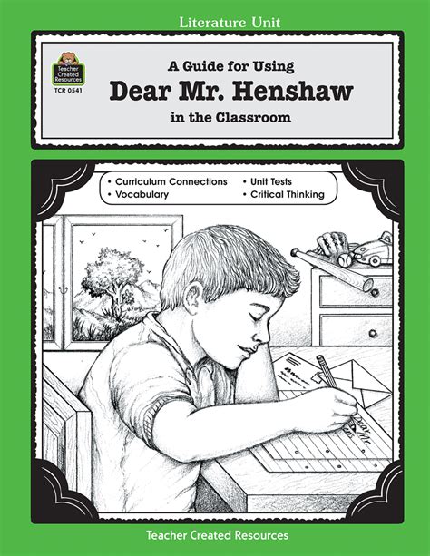 A Guide for Using Dear Mr. Henshaw in the Classroom - TCR0541 ...