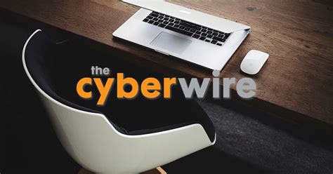 CyberWire Daily Podcast (Nov. 11, 2019) - GreatHorn