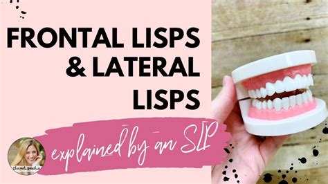 FRONTAL LISP VS LATERAL LISP explained by an SLP - YouTube