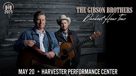 The Gibson Brothers Tickets at Harvester Performance Center in Rocky ...