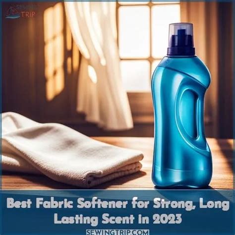 Best Fabric Softener for Strong, Long Lasting Scent in 2023