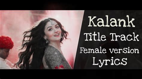 Kalank (Title Track)Female version Lyrics | Shreya Karmakar Chords - Chordify