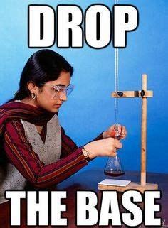 Titration joke. Drop the base | Chemistry jokes, Science jokes, Nerd jokes