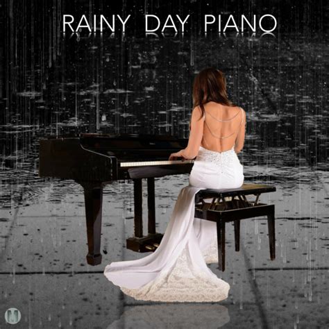 Relaxing Piano Music with Rain 'Rainy Day Piano' - MusicMindMagic