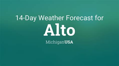 Alto, Michigan, USA 14 day weather forecast