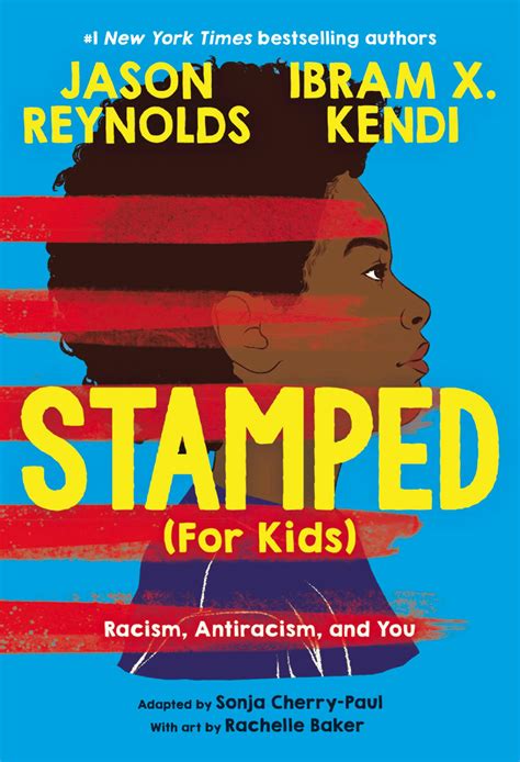 Stamped (For Kids): Racism, Antiracism, and You by Jason Reynolds - Books - Hachette Australia