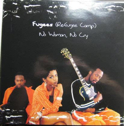 Fugees / No Woman , No Cry