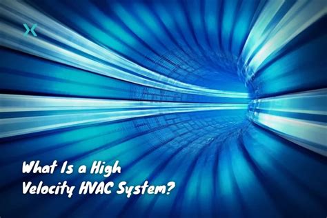 What Is a High Velocity HVAC System? | Phyxter Home Services