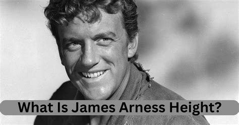 What Is James Arness Height? How Did He Die?