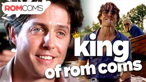 Hugh Grant: King Of Rom Coms | RomComs - YouTube