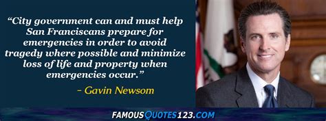 Gavin Newsom Quotes on People, Government, Life and Community