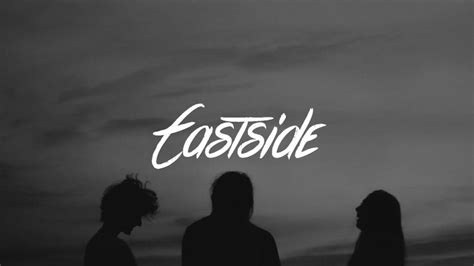 Eastside Lyrics - Benny Blanco Eastside Lyrics - Halsey Eastside Lyrics