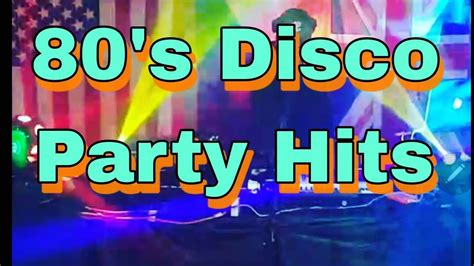 80's Disco Party Hits Vol.1 - YouTube